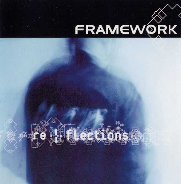FRAMEWORK cd  Reflections        ebm