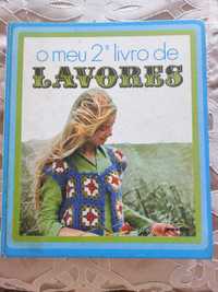 O meu 2º Livro de Lavores - 1972 - Costura, tricot, Crochet