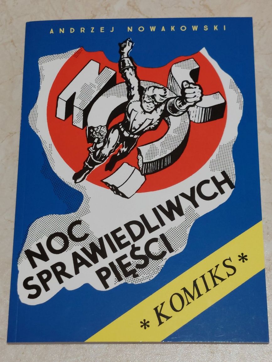 Komiks NOWY, Noc Sprawiedliwych Pięści, Andrzej Nowakowski