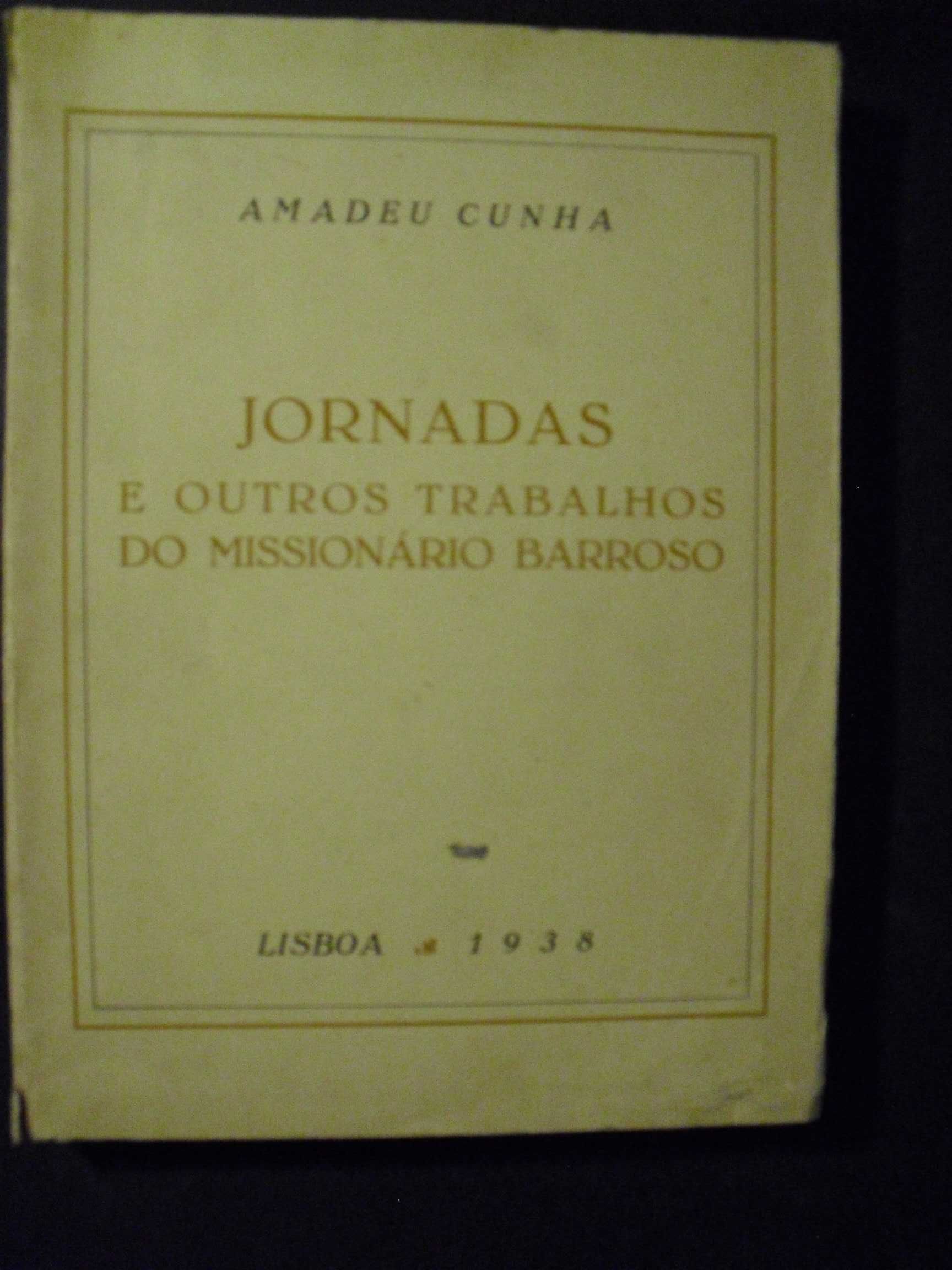 Cunha (Amadeu);Jornadas e outros Trabalhos do Missionário Barroso