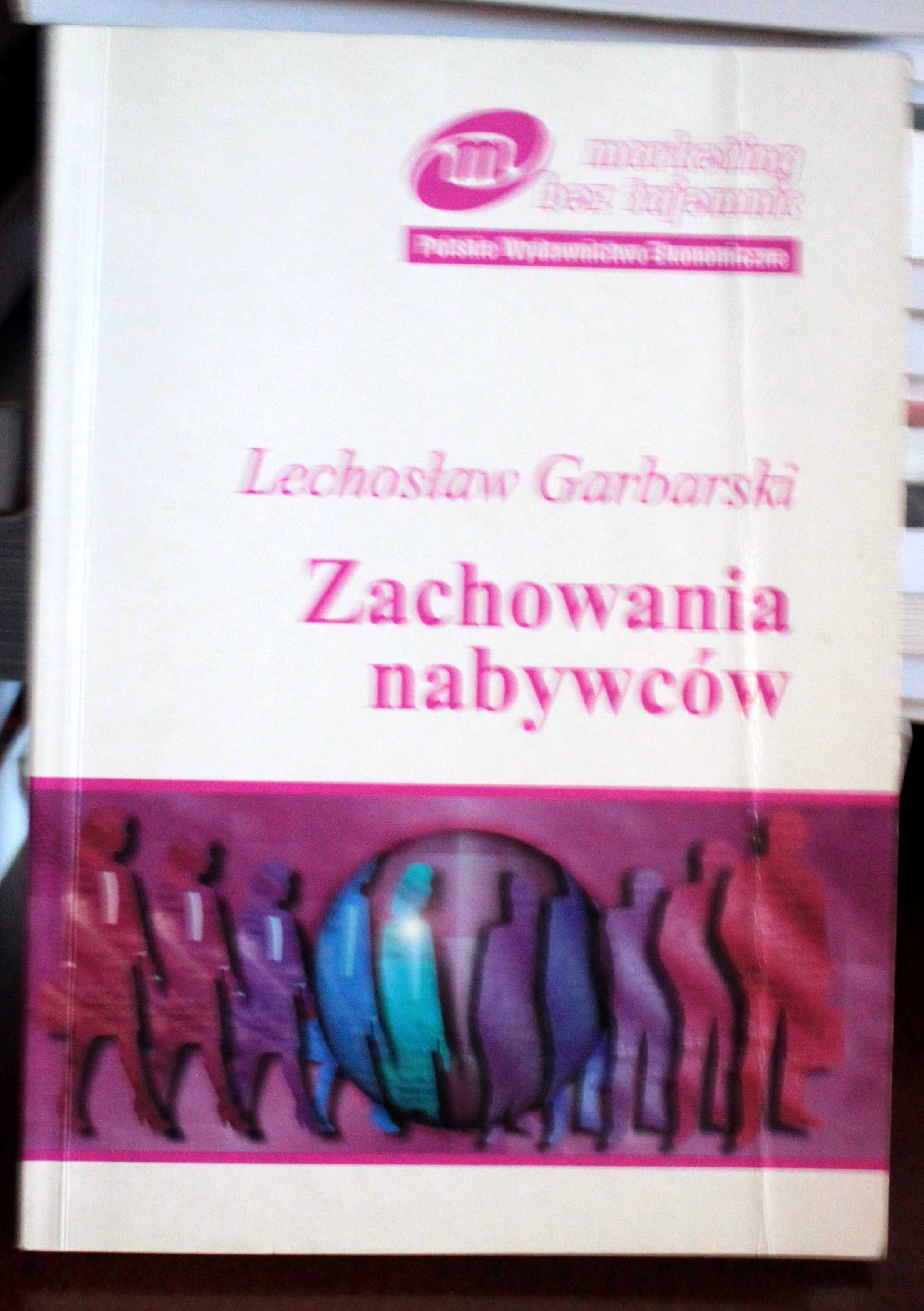 Zachowania nabywców - Lechosław Garbarski