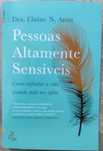 Livro: Pessoas Altamente Sensíveis - Elaine Aron - ISBN: 9789892350301