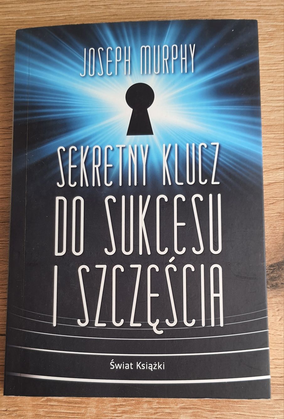 Książka Joseph Murphy "Sekretny klucz do sukcesu i szczęścia"