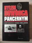 Byłem dowódcą pancernym wspomnienia Hansa von Lucka
