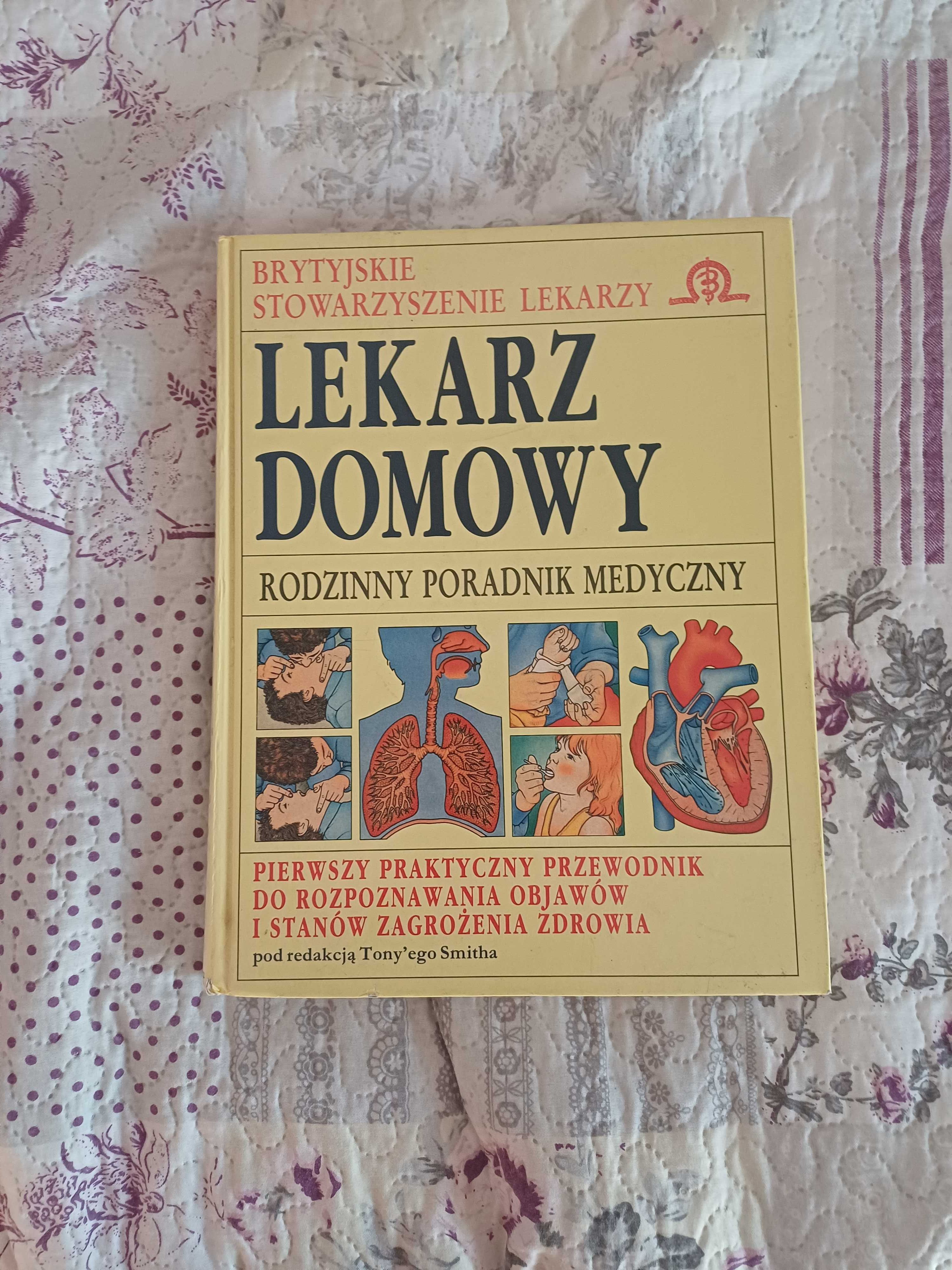 Lekarz domowy rodzinny poradnik medyczny Tony Smith