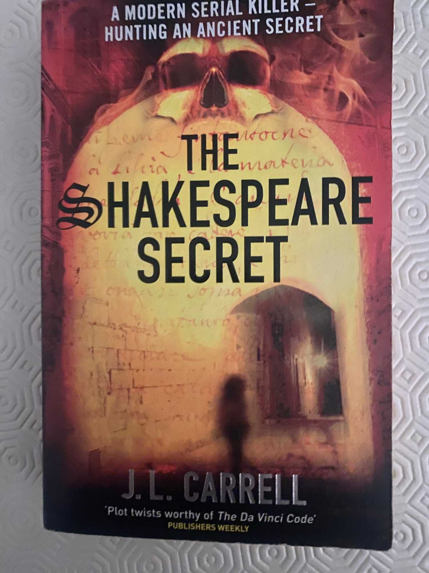 J.L. Carrell - The Shakespeare Secret