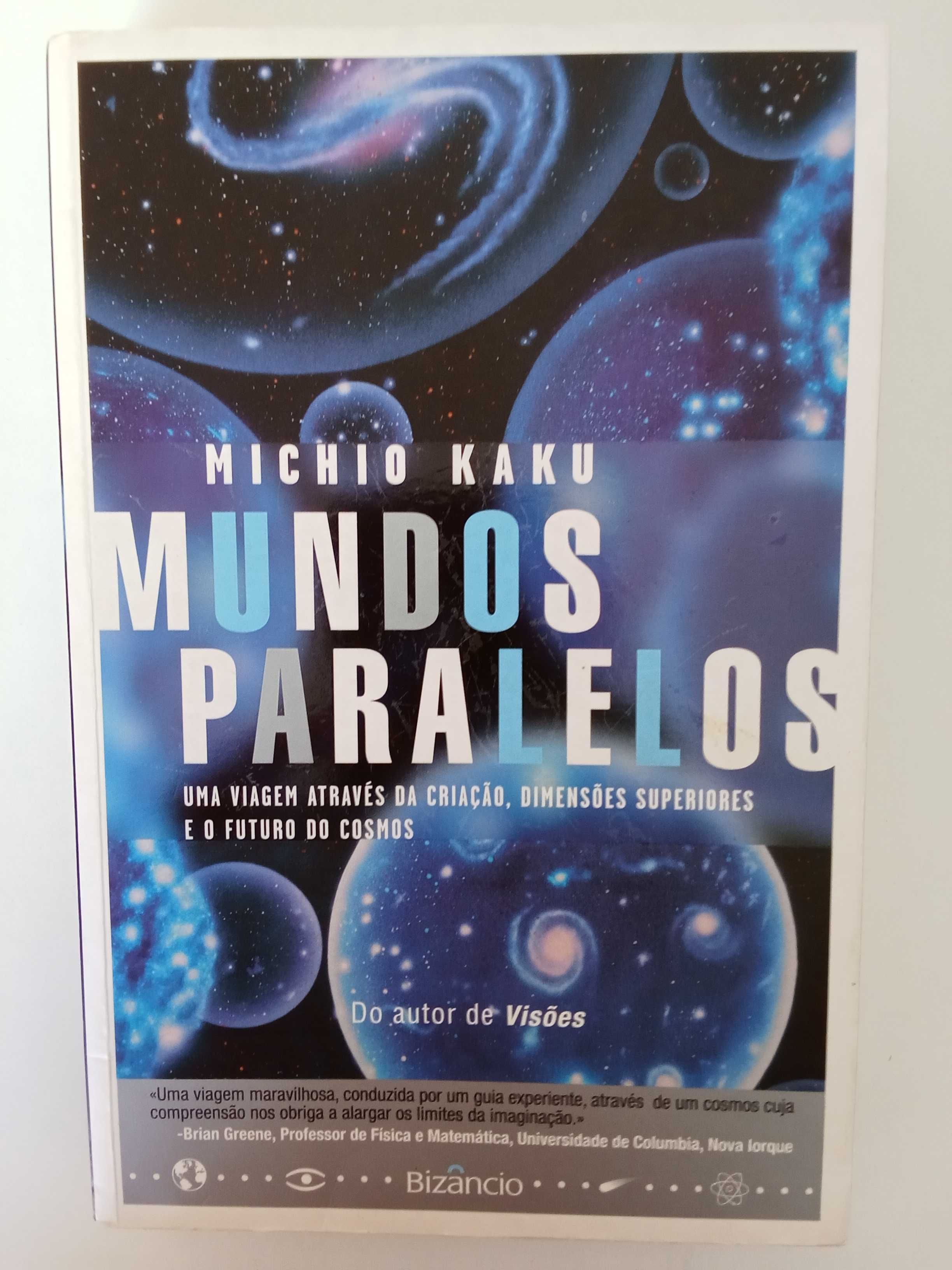 Mundos paralelos - Michio Kaku