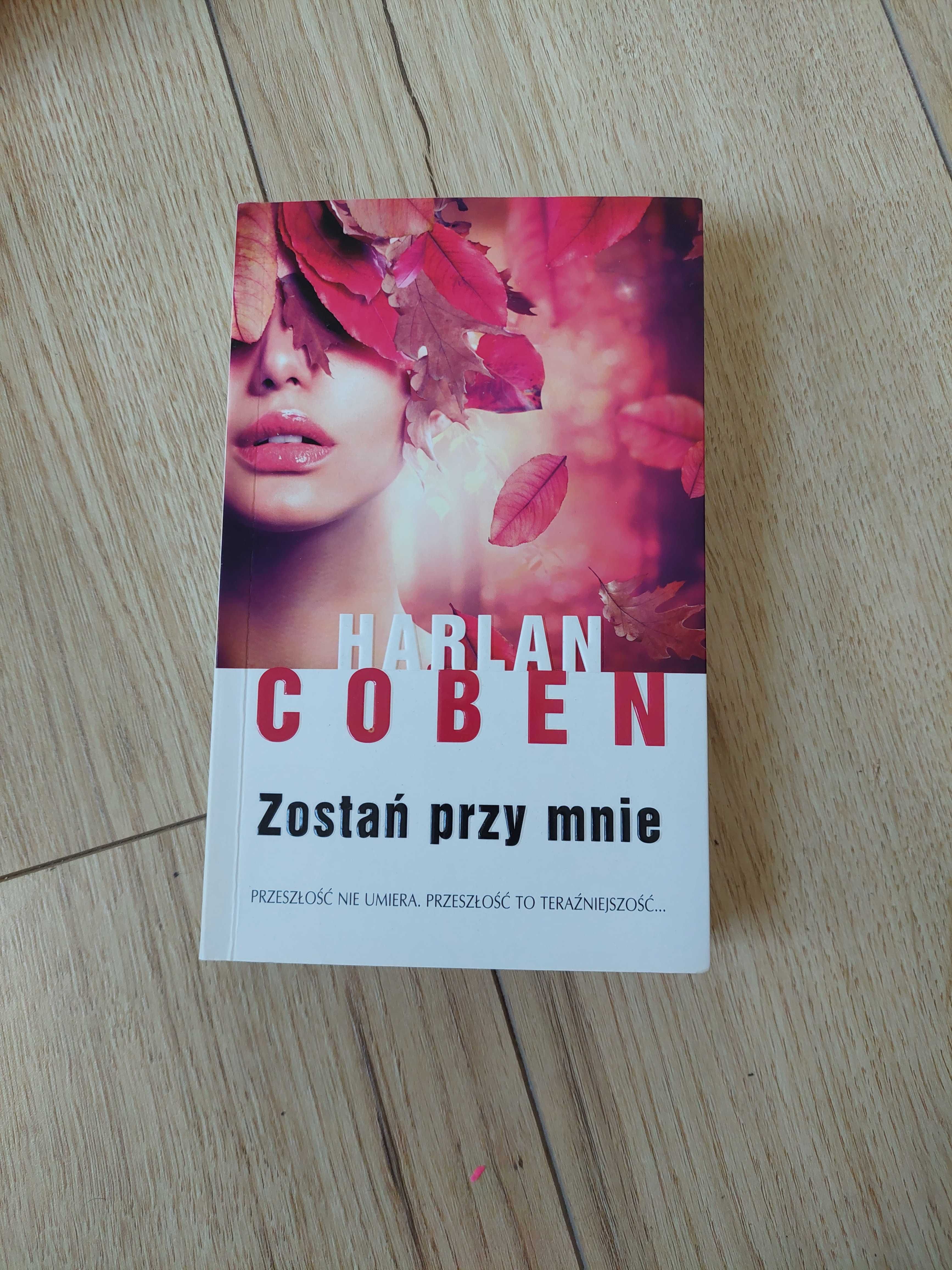 Książka Harlan Coben , Zostań przy mnie.