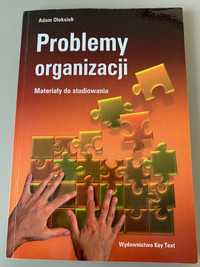 Książka „Problemy organizacji” materiały do studiowania. Adam Oleksiuk