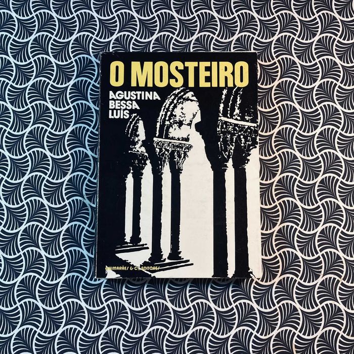 O Mosteiro (ª ed.) - Agustina Bessa Luís