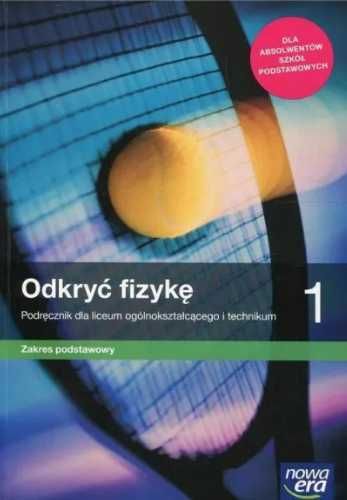 Fizyka LO 1 Odkryć fizykę Podr. ZP 2019 NE - Marcin Braun, Weronika Ś