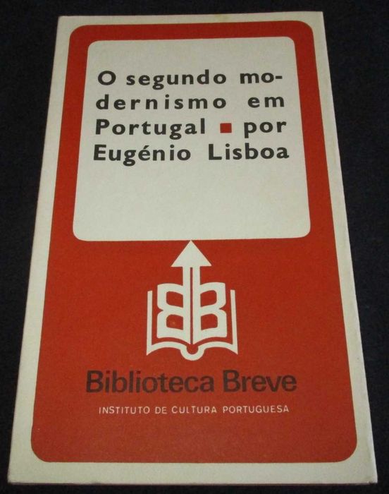 Livro O Segundo Modernismo em Portugal Eugénio Lisboa