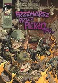 Wojenna Odyseja.T.10 Przemarsz przez piekło 1944 - Michał Konarski, H