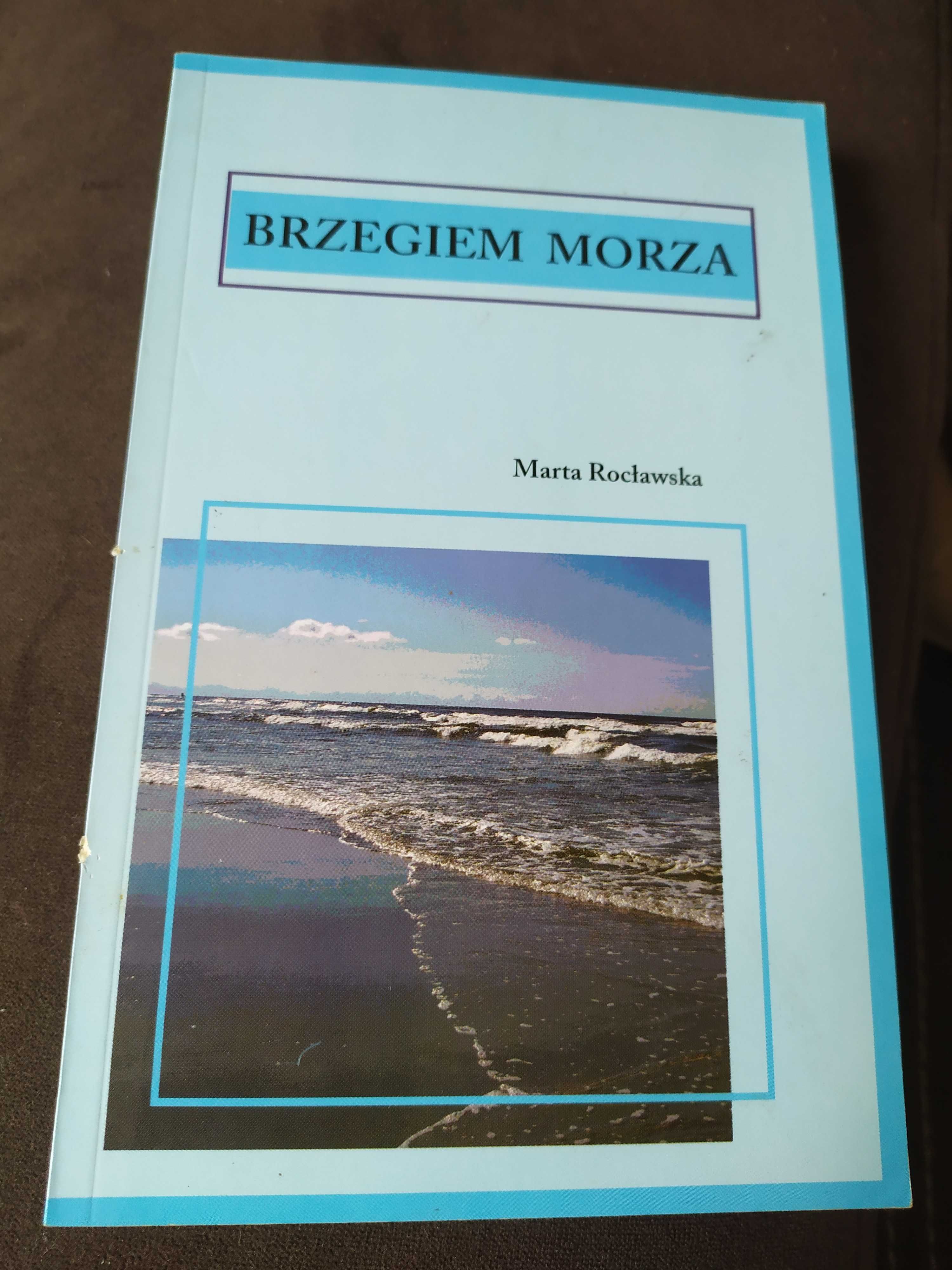 Brzegiem morza Marta Rocławska