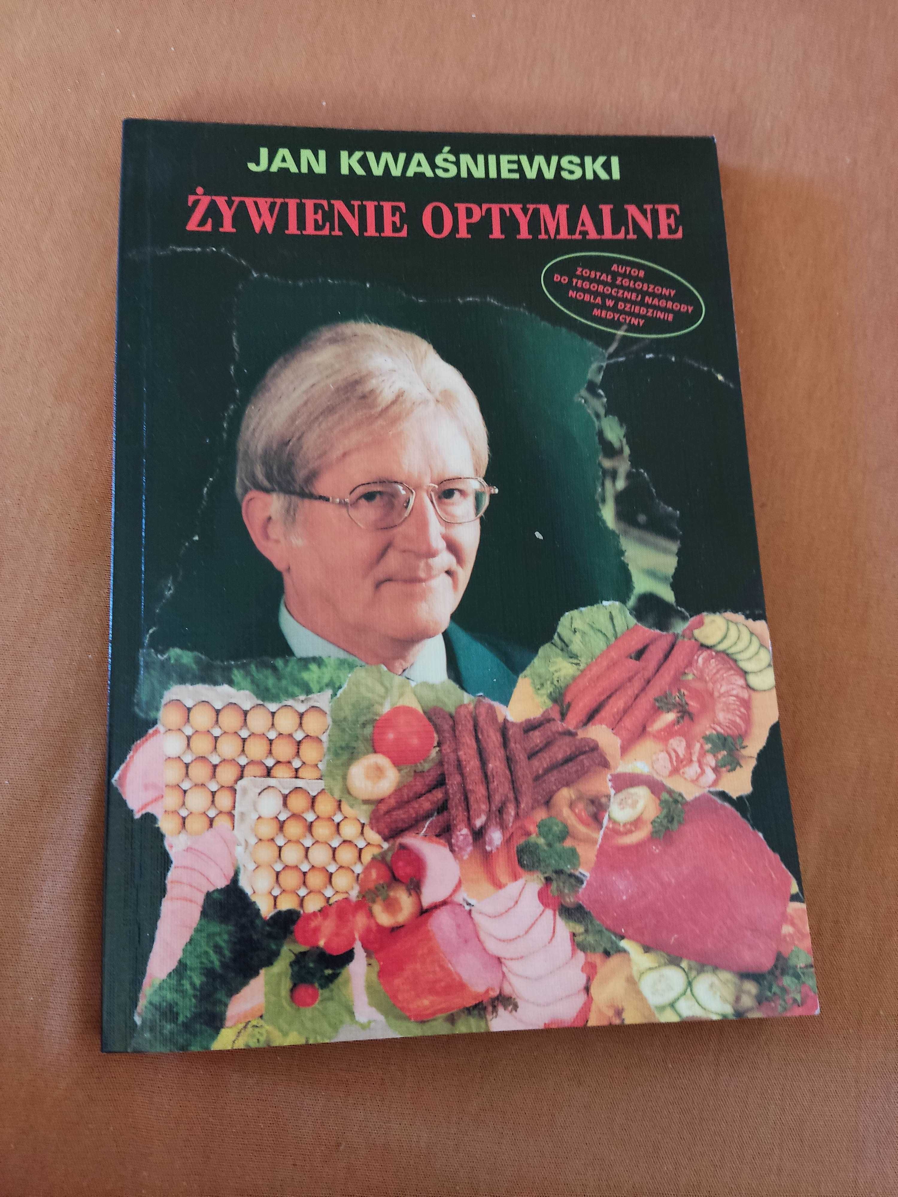 Książka,, Żywienie optymalne" Jana Kwaśniewskiego