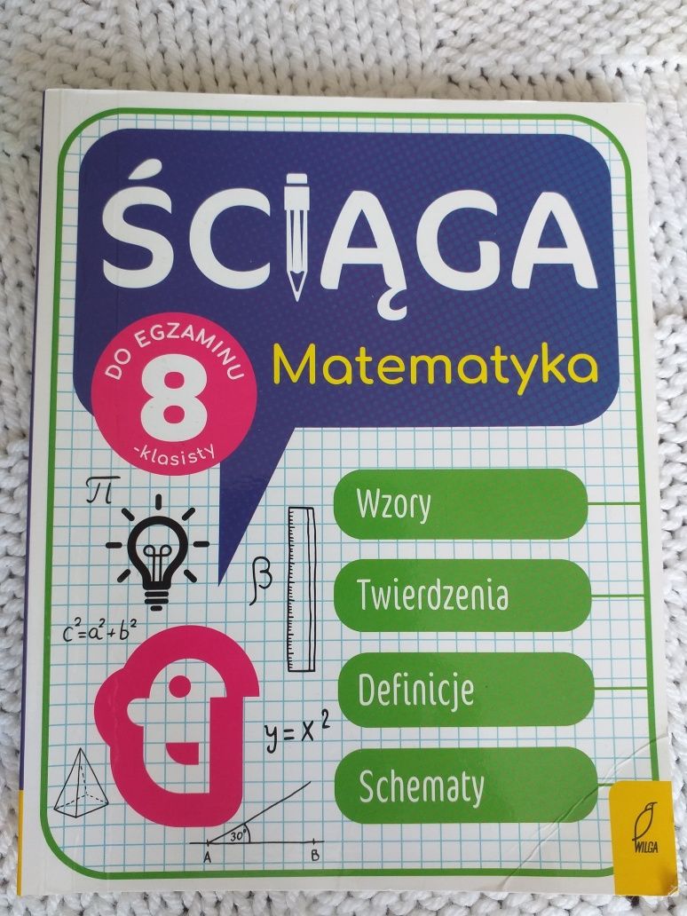 Egzamin ósmoklasisty. Ściąga matematyka do egzaminu 8-klasisty