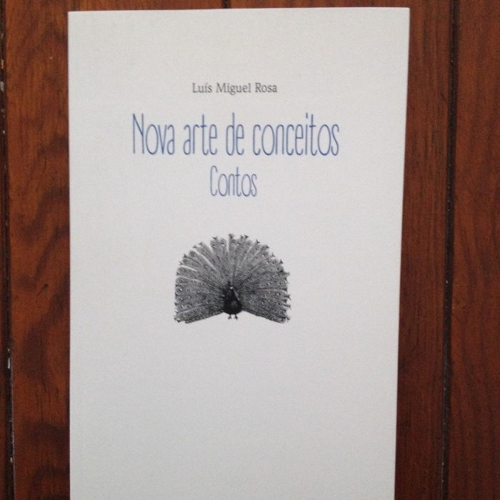 Luís Miguel Rosa - Nova arte de conceitos [1.ª ed.]