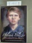Helena Pelczar. Zapomniana Stygmatyczka.