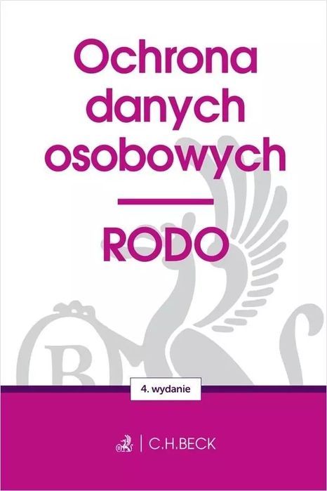 Ochrona Danych Osobowych. Rodo, Wydanie 4