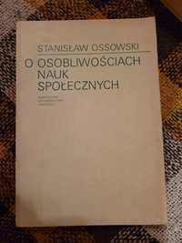 St.Ossowski O osobliwościach nauk społecznych PWN 1983