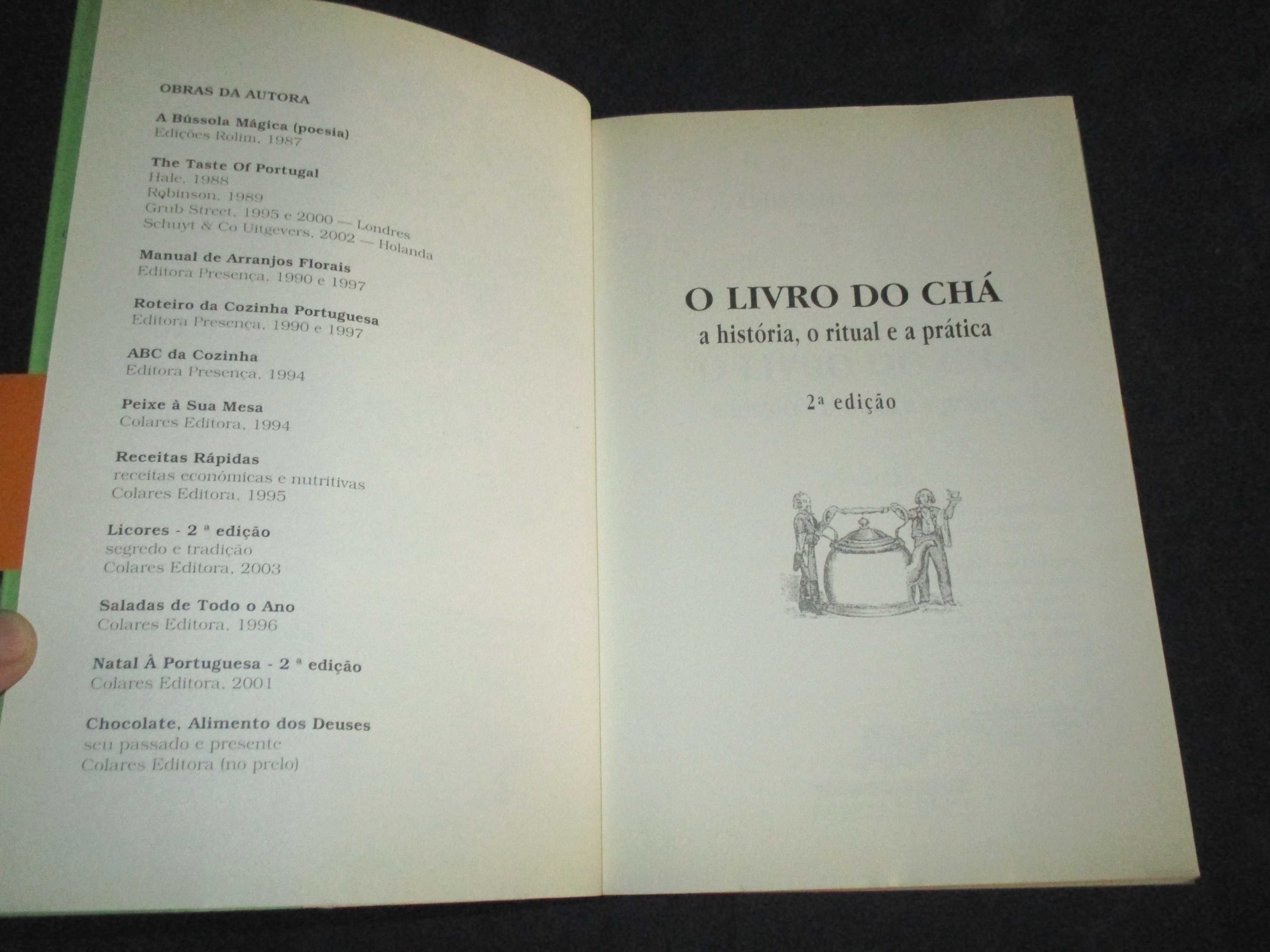 O Livro do Chá a história o ritual e a prática Edite Vieira Phillips