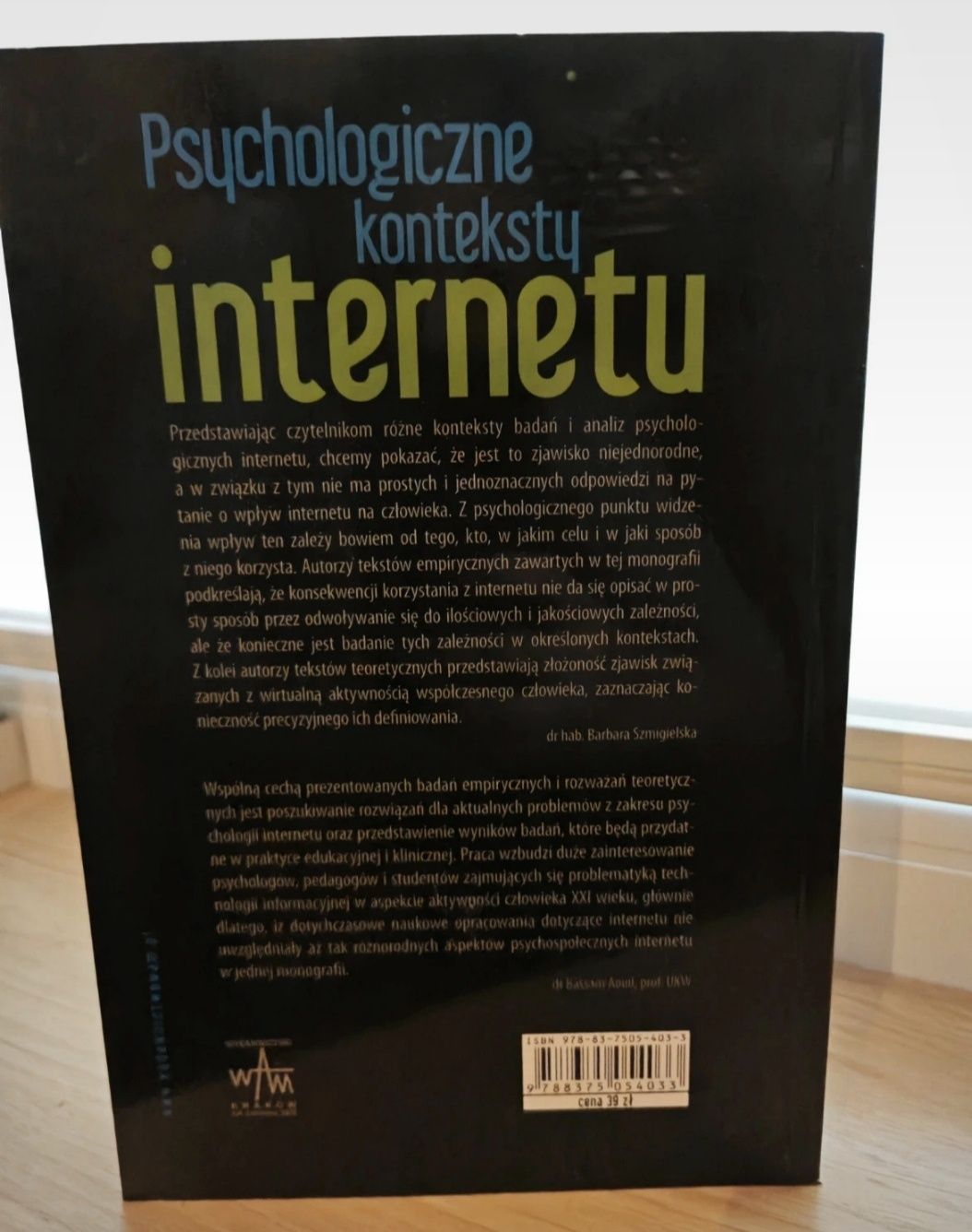 NOWA „Psychologiczne konteksty internetu” Barbara Szmigielska