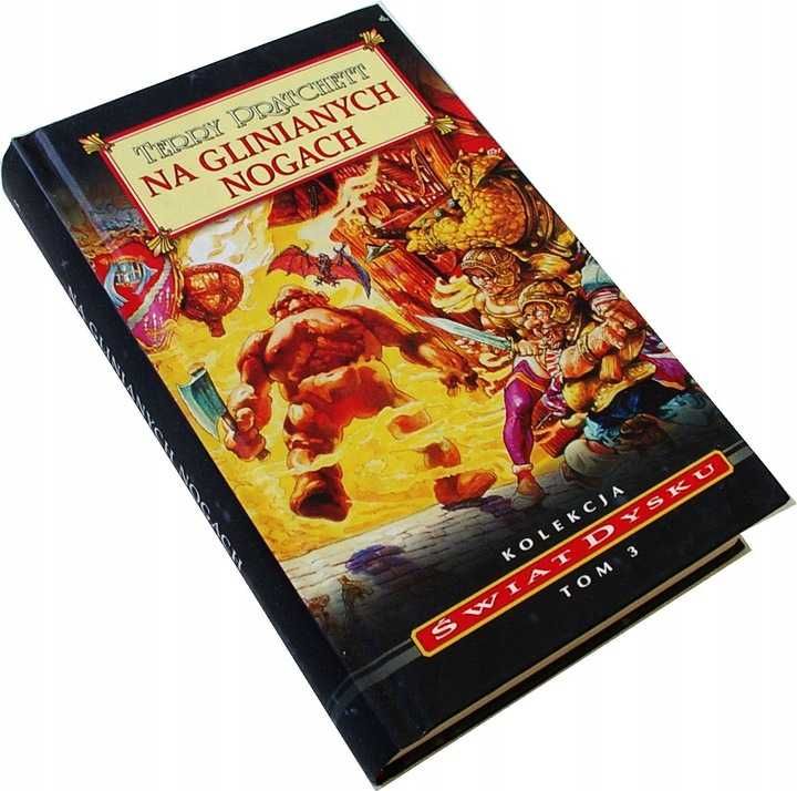 ŚWIAT DYSKU tom 3 Na Glinianych Nogach - Terry Pratchett TWARDA