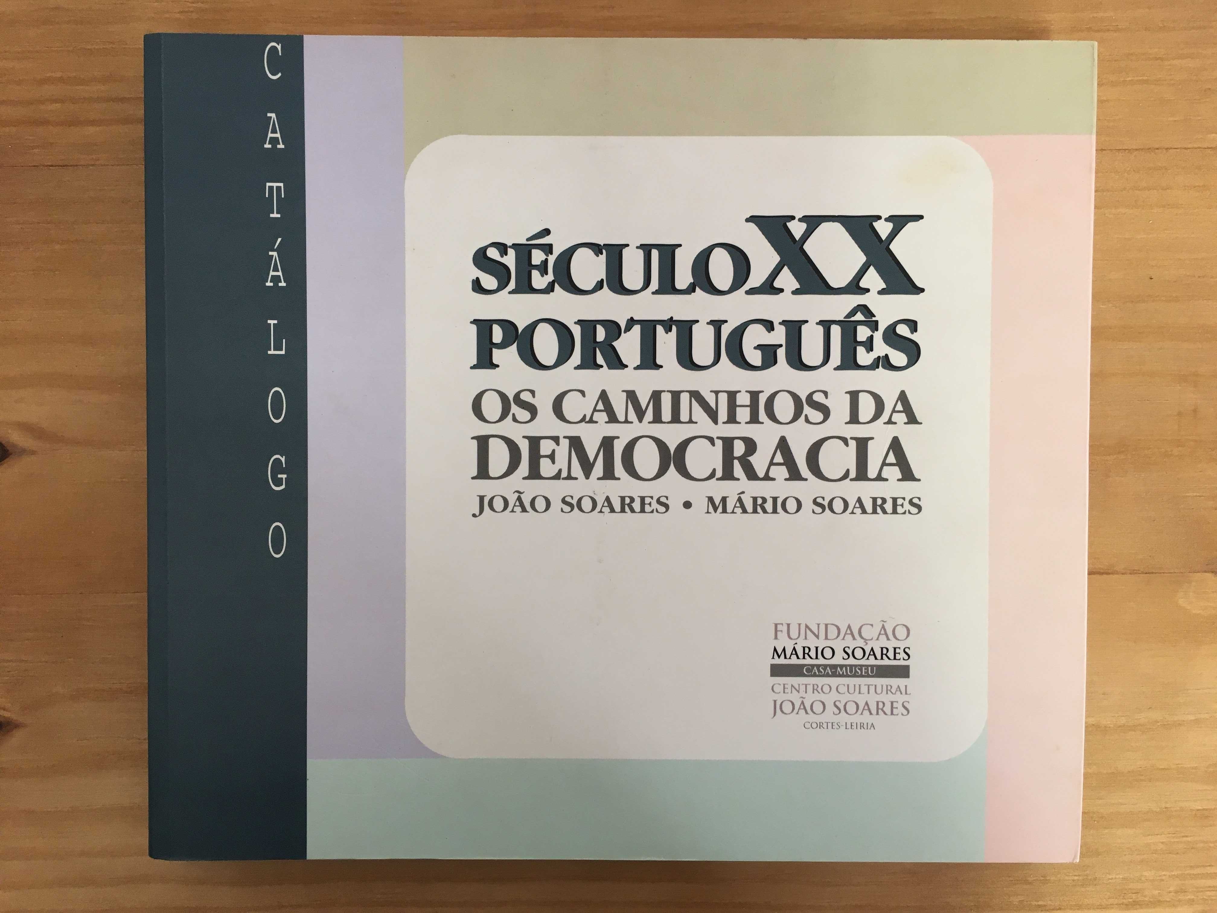 Século XX português - Os caminhos da democracia - João e Mário Soares