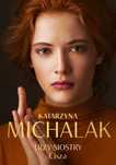 Trzy Siostry. Tom 3. Cisza  Katarzyna Michalak