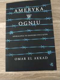 Ameryka w ogniu, Omar El Akkad - niepokojąca wizja przyszłości
