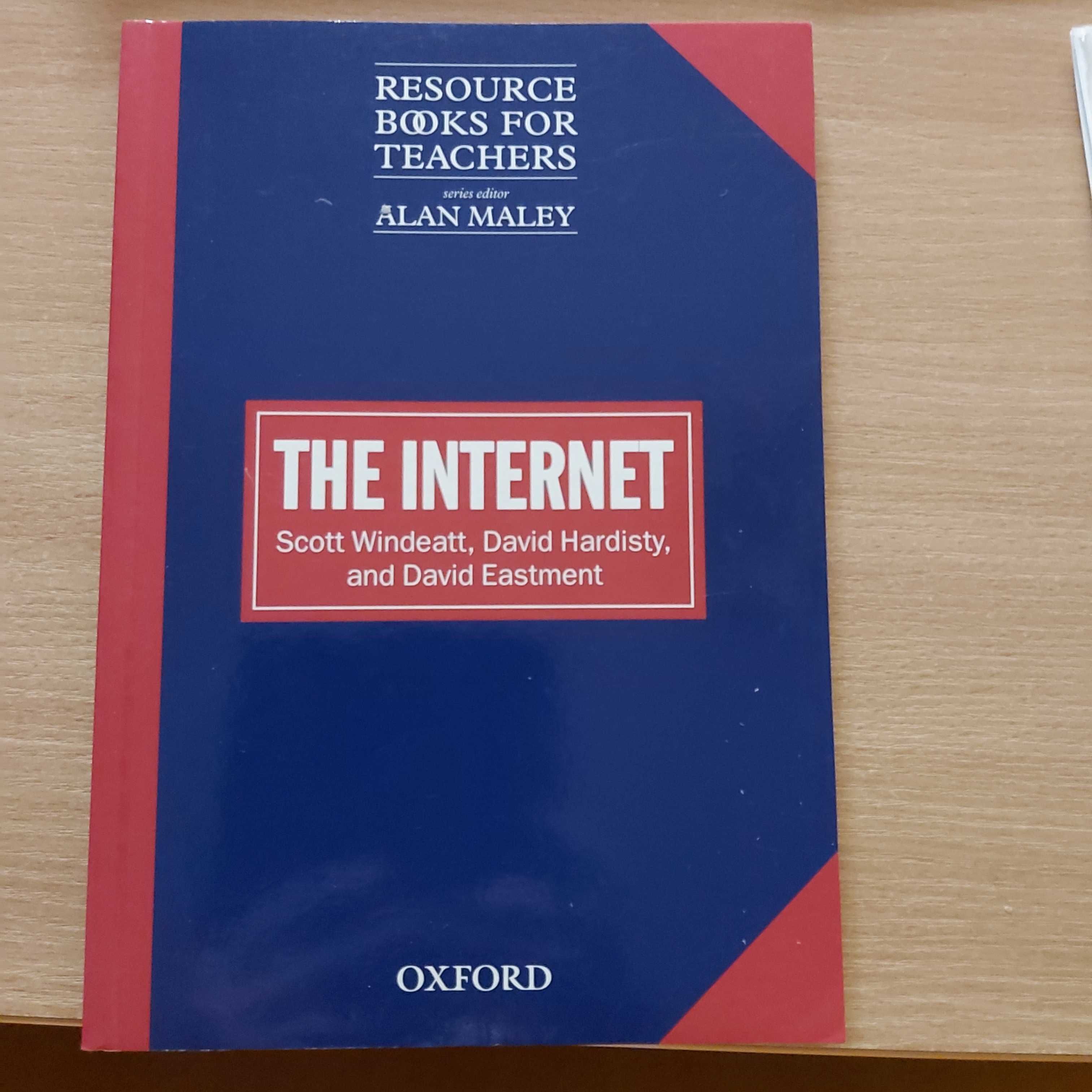 The Internet. Scot Windeatt. Oxford Resource Books for Teachers