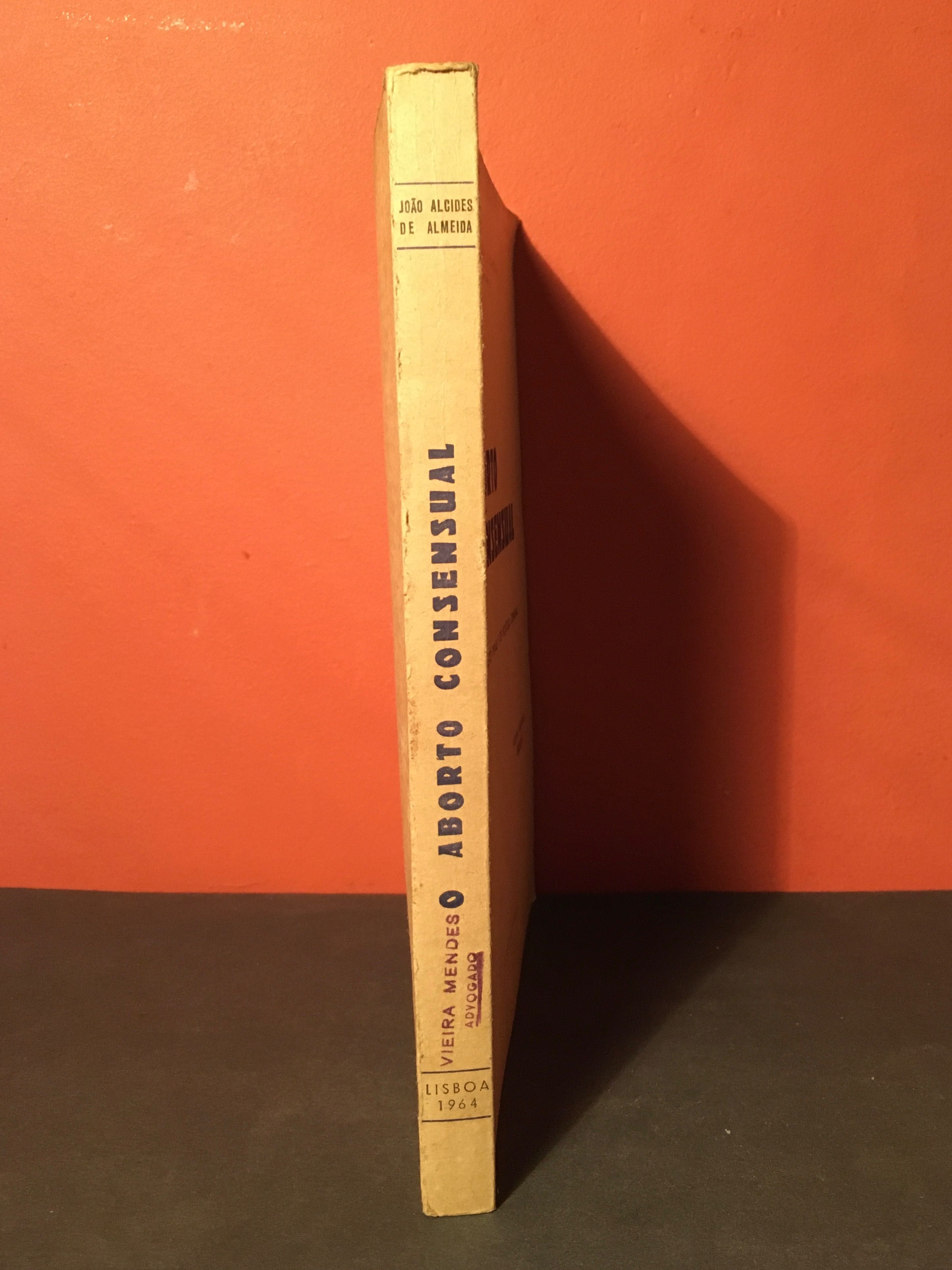 O ABORTO CONSENSUAL - 1a edição 1964