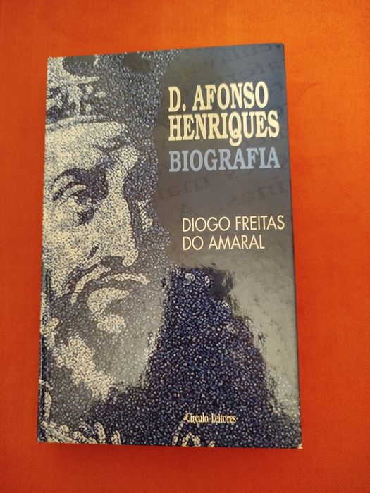 Diogo Freitas do Amaral//O Antigo Regime e a Revolução+Afonso Henrique