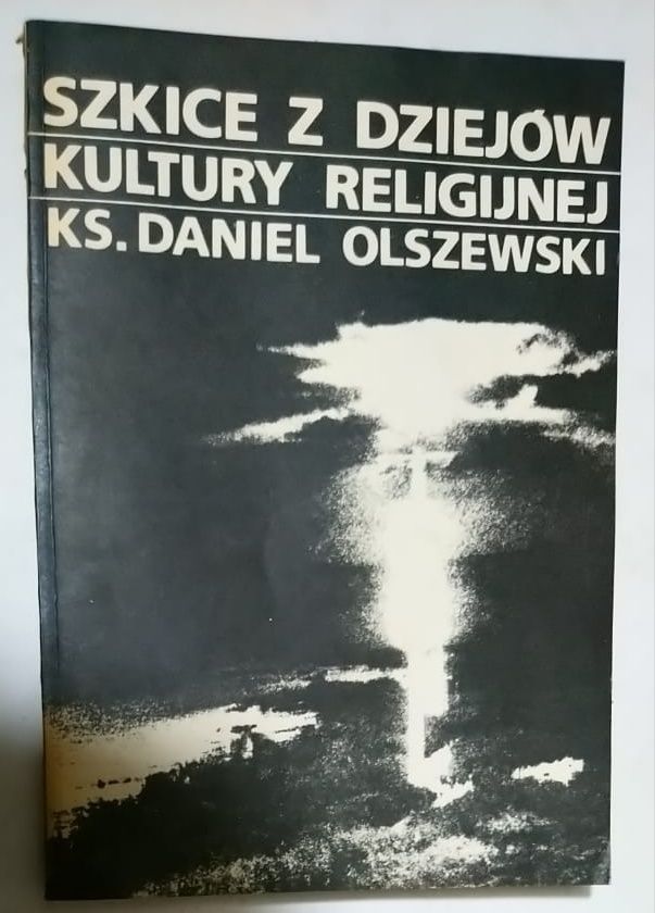 Olszewski KS Daniel szkice z dziejów kultury religijnej (172)