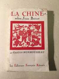 GASTON MONMOUSEAU - La Chine Selon Jean Brécot - 1956