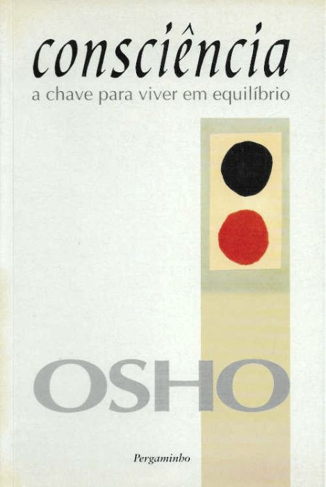 Consciência – A chave para viver em equilíbrio_Osho_Nascente