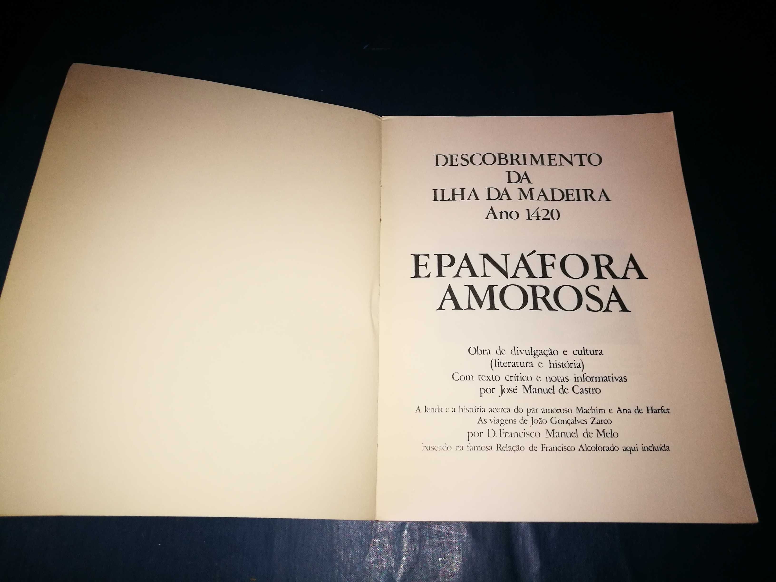 Descobrimento da Ilha da Madeira Ano 1420 - Epanáfora Amorosa