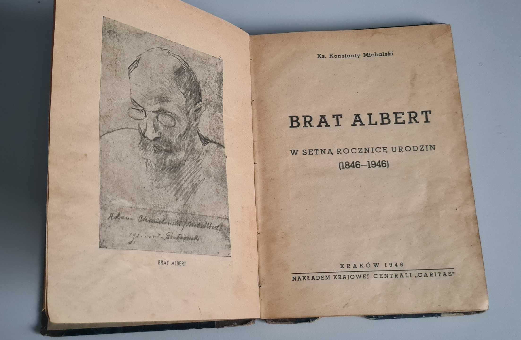 Brat Albert w setną rocznicę urodzin