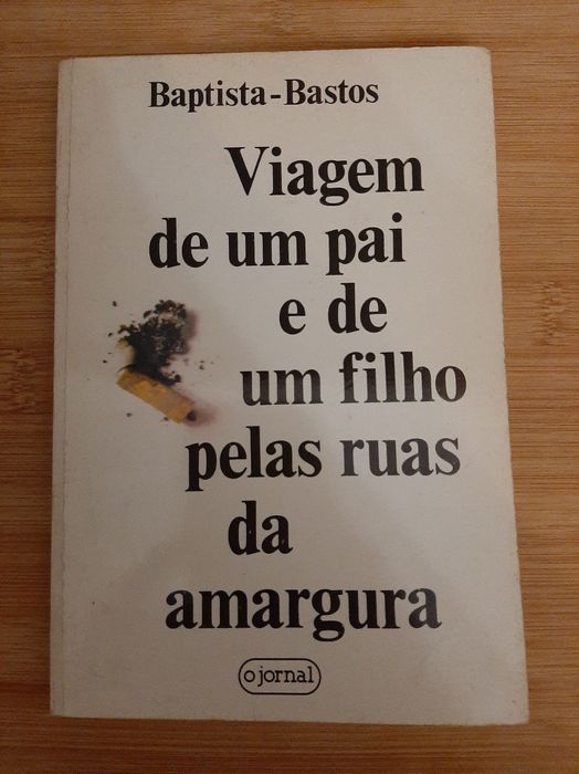 Livro " Viagem de um pai e de um filho pelas ruas da amargura "