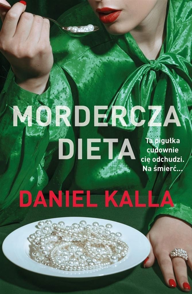 Mordercza Dieta, Daniel Kalla