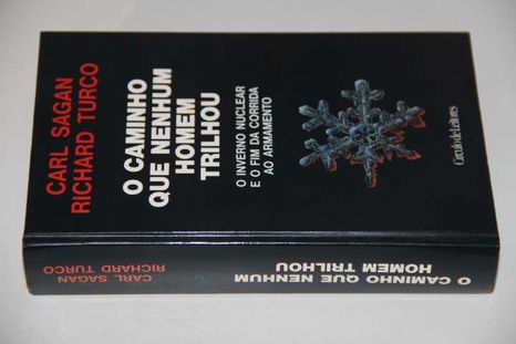 "O caminho que nenhum homem trilhou" de Carl Sagan e Richard Turco