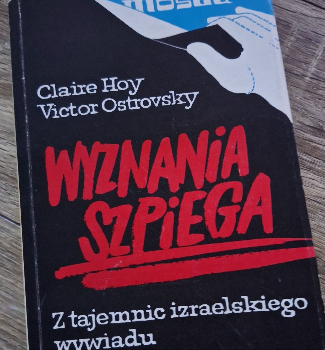 Claire Hoy, Victor Ostrovsky - Wyznania Szpiega