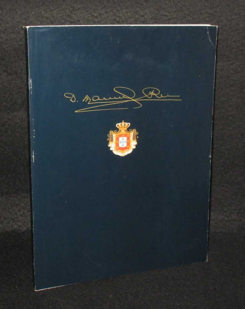 Livro D. Manuel II Joaquim Veríssimo Serrão Fundação Casa de Bragança