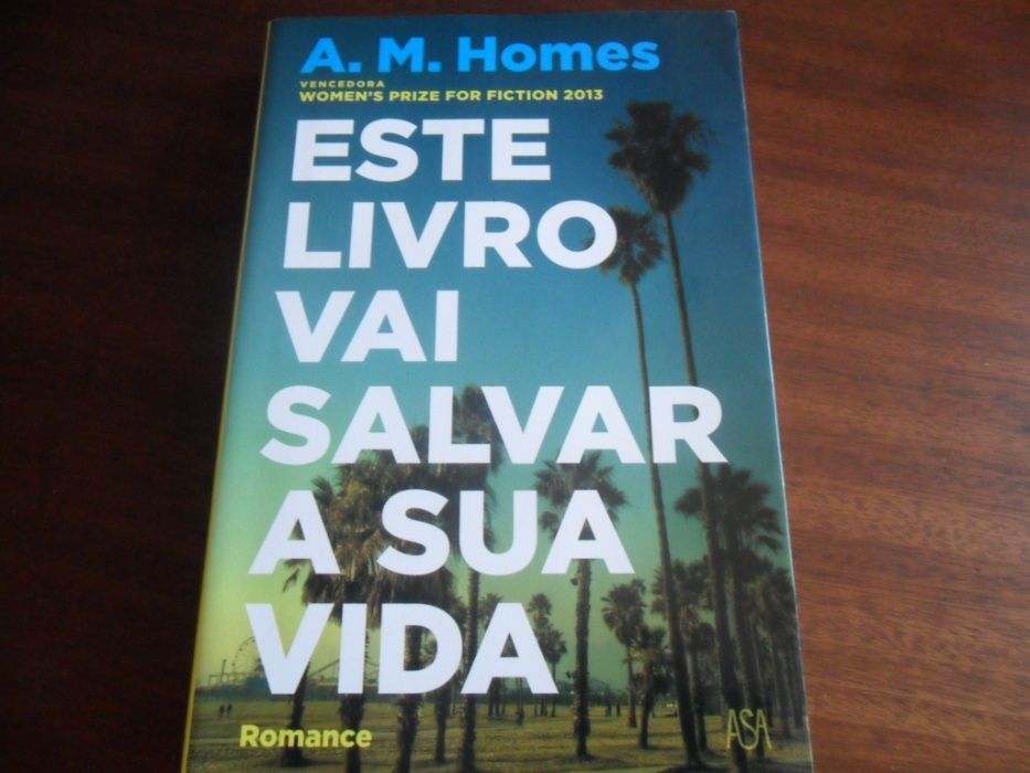 "Este Livro Vai Salvar a Sua Vida" de A. M. Homes