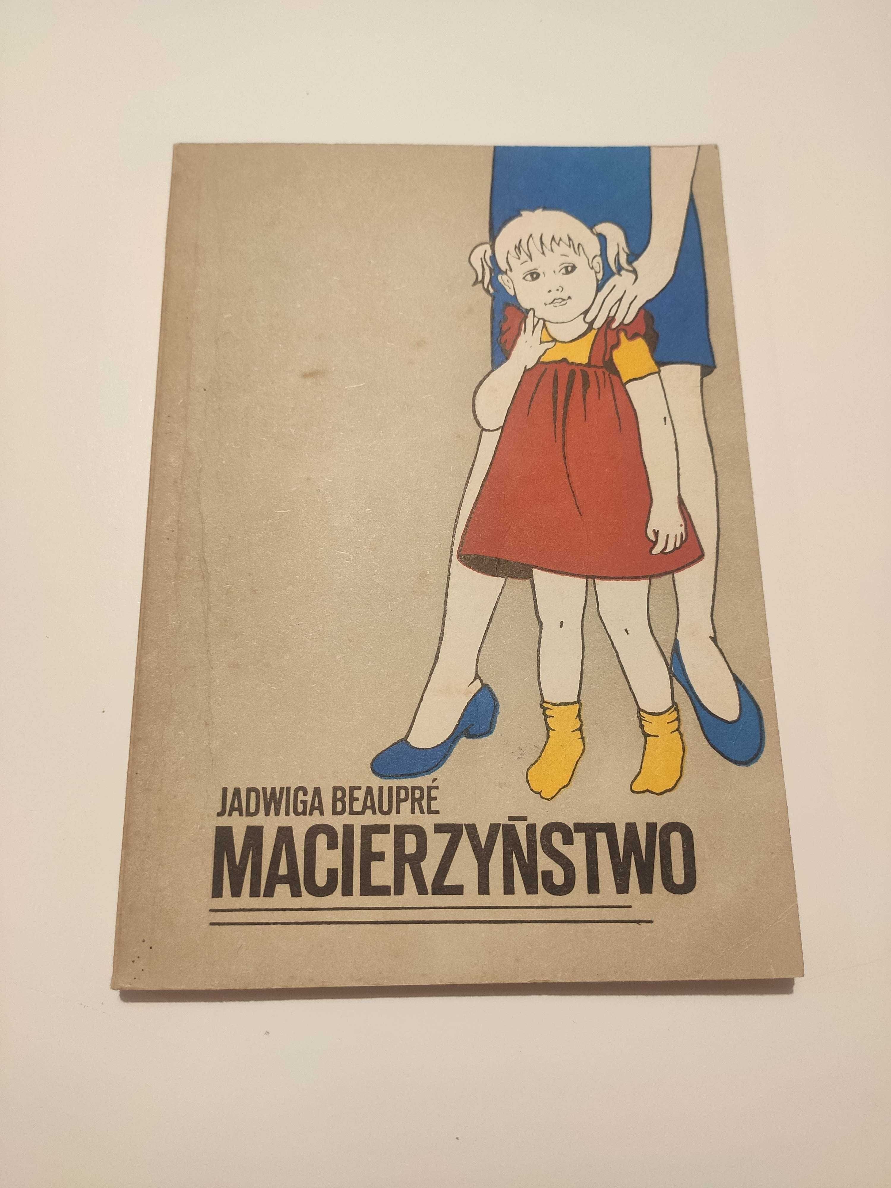 Macierzyństwo Jadwiga Beaupre 1986