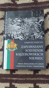 Zapomniany sojusznik kajzerowskich Niemiec - Dariusz Faszcza.