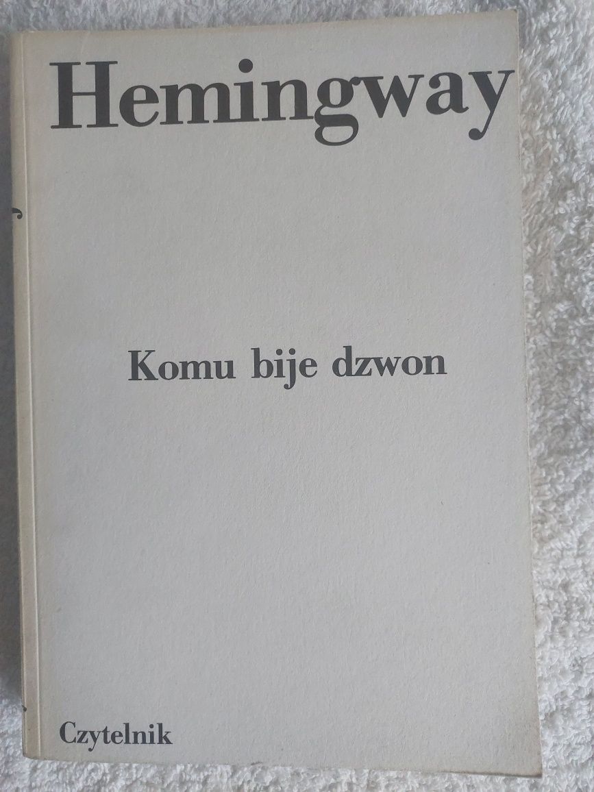 Książka Ernest Hemingway Komu biję dzwon