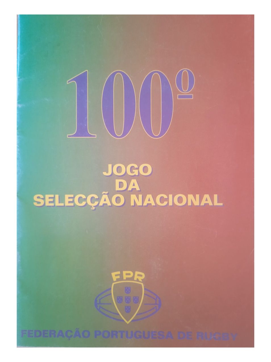 Federação Portuguesa de Rugby
100 jogo da Seleção Nacional