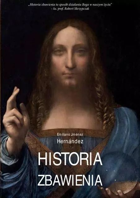 Historia Zbawienia Emiliano Jimnez Hernndez Nowa