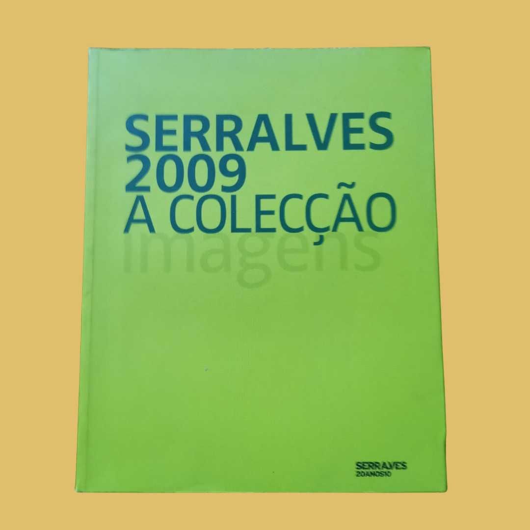 Serralves 2009: A Coleção: Imagens